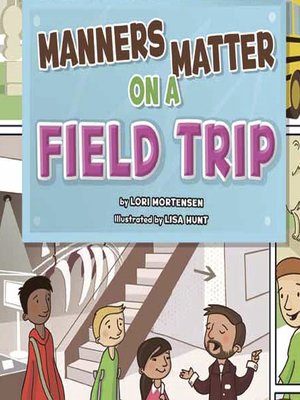 cover image of Manners Matter on a Field Trip